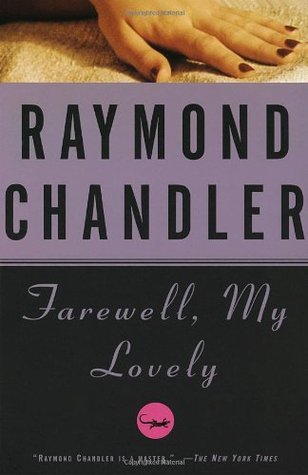 Farewell, My Lovely (1992) by Raymond Chandler