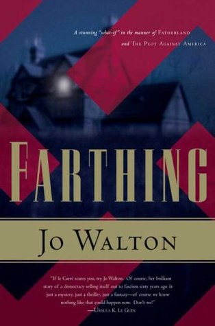 Farthing (2006) by Jo Walton