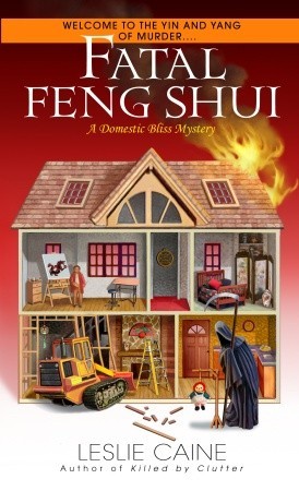Fatal Feng Shui (2007) by Leslie Caine