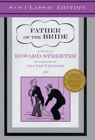 Father of the Bride (S&S Classic Editions) (1999) by Gluyas Williams