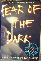 Fear of the Dark (1988) by Gar Anthony Haywood