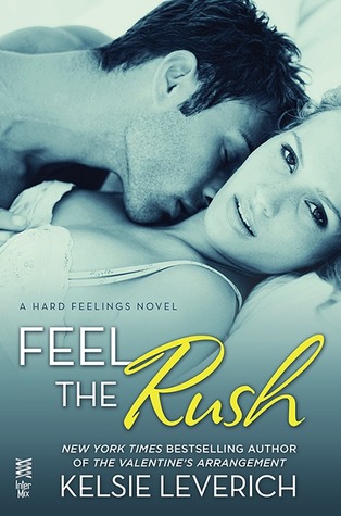 Feel the Rush (2013) by Kelsie Leverich