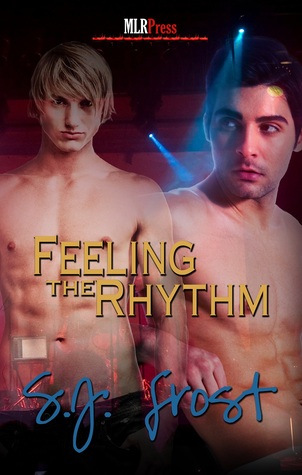 Feeling the Rhythm (2012) by S.J. Frost