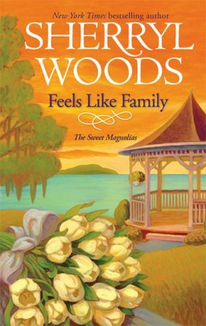 Feels Like Family (2007) by Sherryl Woods