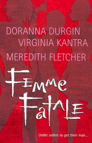 Femme Fatale (2003) by Doranna Durgin