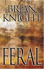 Feral (Five Star First Edition Speculative Fiction Series) (2003)