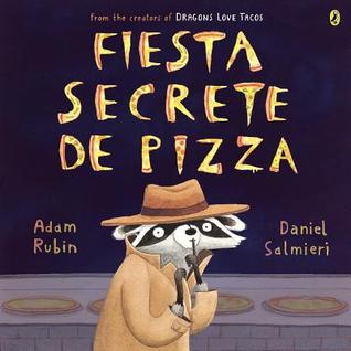 Fiesta secreta de pizza (2000) by Adam Rubin