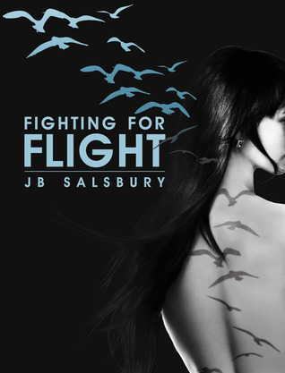 Fighting for Flight (2000) by J.B. Salsbury