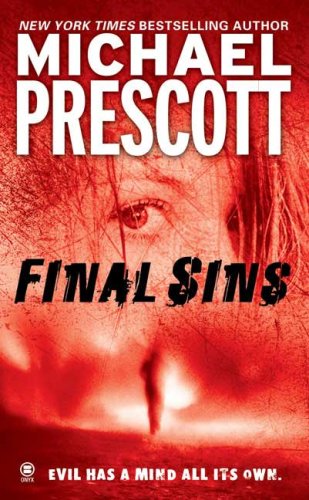 Final Sins (2007) by Michael Prescott