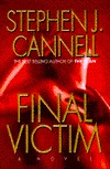 Final Victim (1996) by Stephen J. Cannell