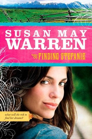 Finding Stefanie (2008) by Susan May Warren