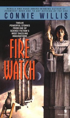 Fire Watch (1998) by Connie Willis