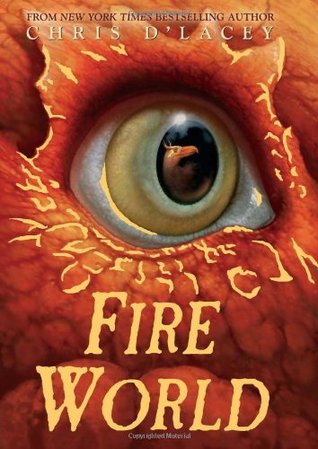 Fire World (2011) by Chris d'Lacey