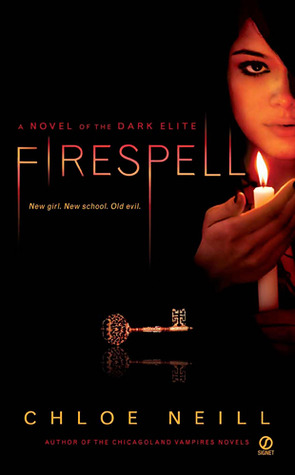 Firespell (2010) by Chloe Neill