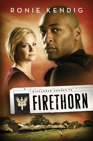 Firethorn (2012) by Ronie Kendig