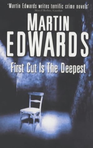 First Cut Is the Deepest (2015) by Martin Edwards