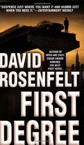 First Degree (2004) by David Rosenfelt