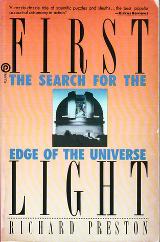 First Light (1988) by Richard   Preston