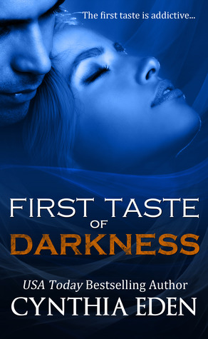 First Taste of Darkness (2000) by Cynthia Eden