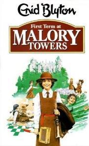 First Term at Malory Towers (2000) by Enid Blyton