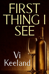 First Thing I See (2000) by Vi Keeland