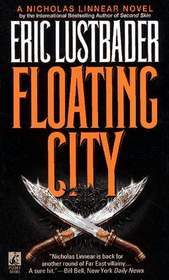 Floating City (1994) by Eric Van Lustbader