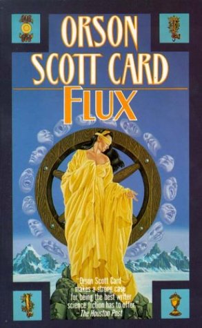 Flux (1992) by Orson Scott Card