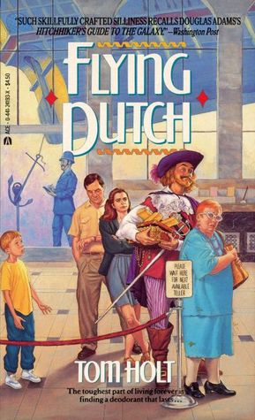 Flying Dutch (1993) by Tom Holt
