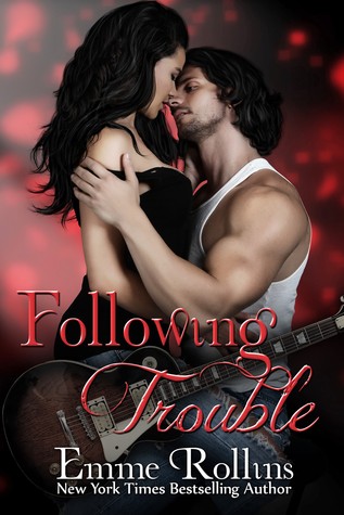 Following Trouble (2014) by Emme Rollins