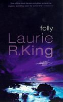 Folly (2015) by Laurie R. King