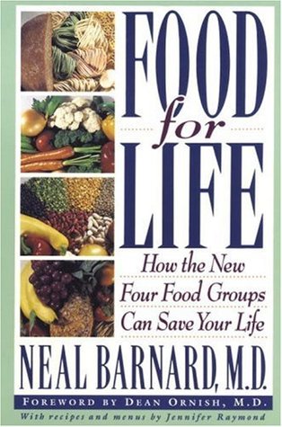 Food for Life: How the New Four Food Groups Can Save Your Life (1994)