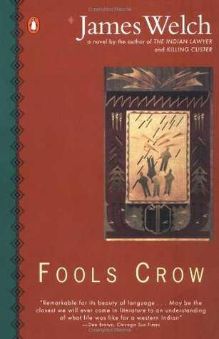 Fools Crow (1987) by James Welch
