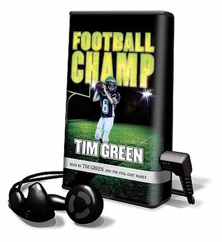 Football Champ [With Earbuds] (2010) by Tim Green