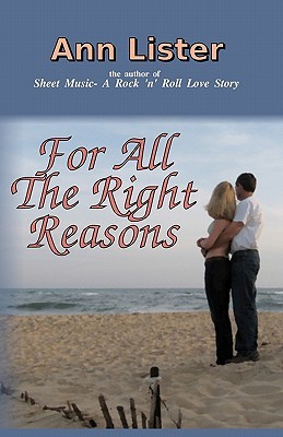 For All the Right Reasons (2010) by Ann Lister