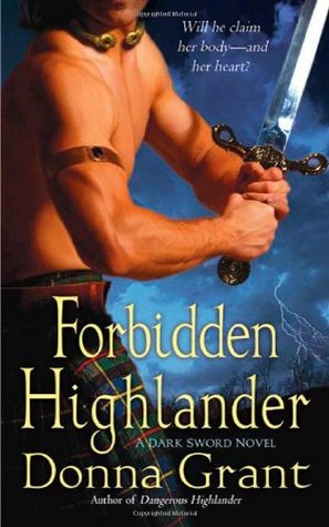 Forbidden Highlander (2010) by Donna Grant