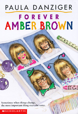 Forever Amber Brown (1997) by Paula Danziger