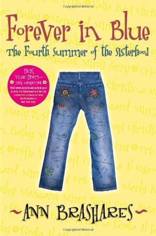 Forever in Blue: The Fourth Summer of the Sisterhood (2007) by Ann Brashares