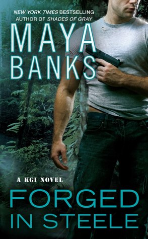 Forged in Steele (2013) by Maya Banks