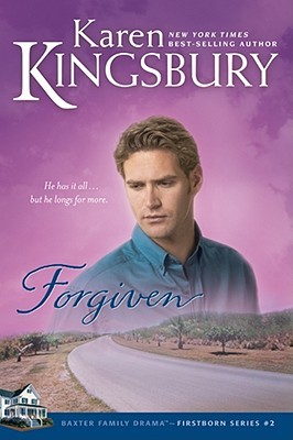 Forgiven (2005) by Karen Kingsbury