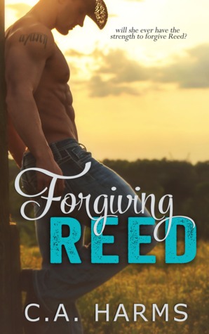 Forgiving Reed (2014) by C.A. Harms