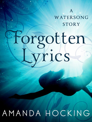 Forgotten Lyrics (2012) by Amanda Hocking