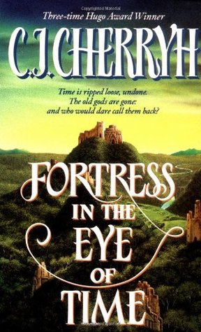 Fortress in the Eye of Time (1996) by C.J. Cherryh