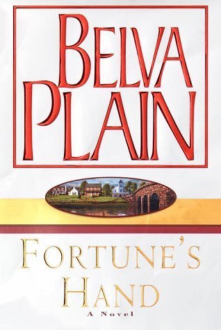 Fortune's Hand (1999) by Belva Plain