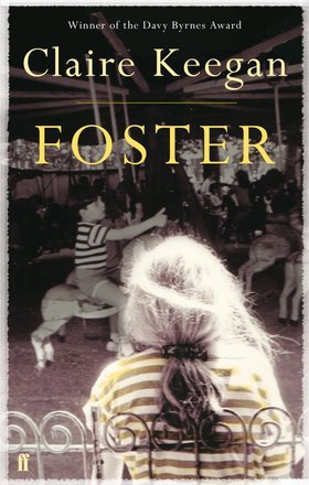 Foster (2010) by Claire Keegan