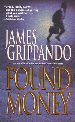 Found Money (2000) by James Grippando