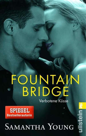 Fountain Bridge: Verbotene Küsse (2013) by Samantha Young