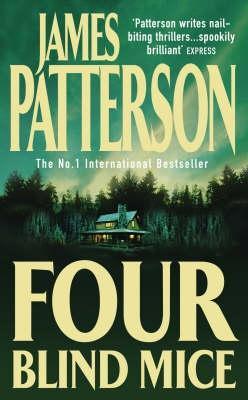 Four Blind Mice (2003) by James Patterson