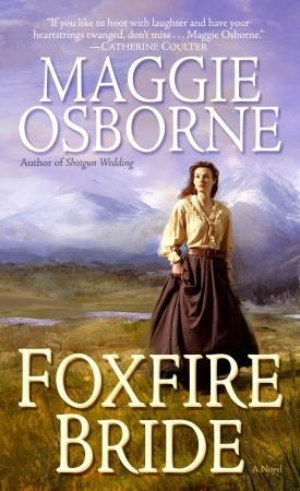 Foxfire Bride (2004) by Maggie Osborne