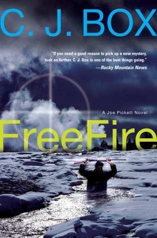 Free Fire (2007) by C.J. Box
