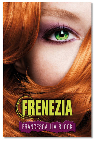 Frenezia (2012) by Francesca Lia Block